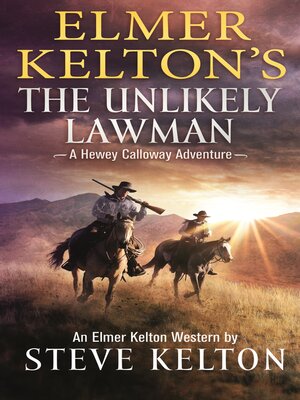 cover image of Elmer Kelton's the Unlikely Lawman